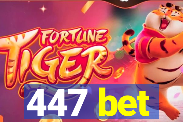 447 bet